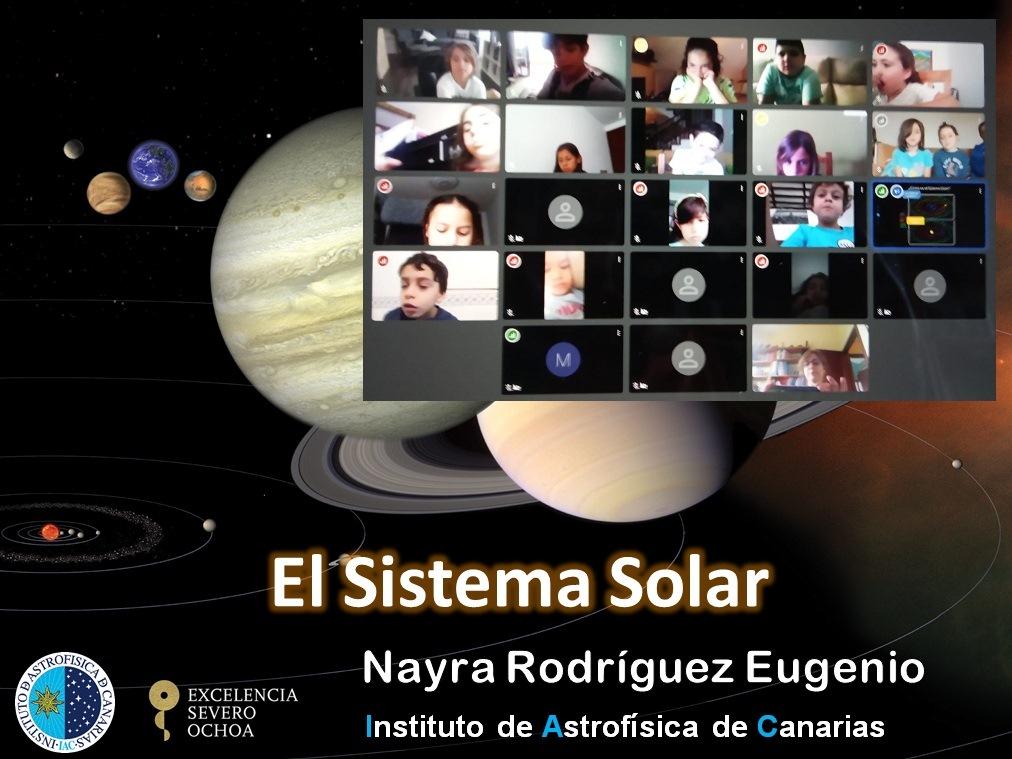 Videoconferencia del proyecto “Habla con Ellas: Mujeres en Astronomía” realizada por la astrofísica divulgadora del IAC Nayra Rodríguez Eugenio con el CEIP Punta Brava (Tenerife)