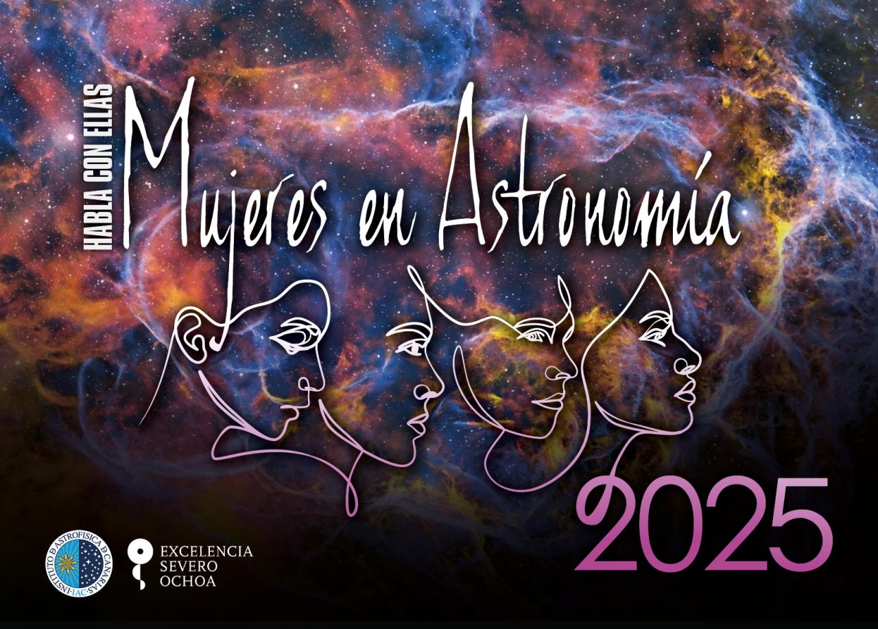 Cartel del programa "Habla Con Ellas: Mujeres en Astronomía" edición 2025