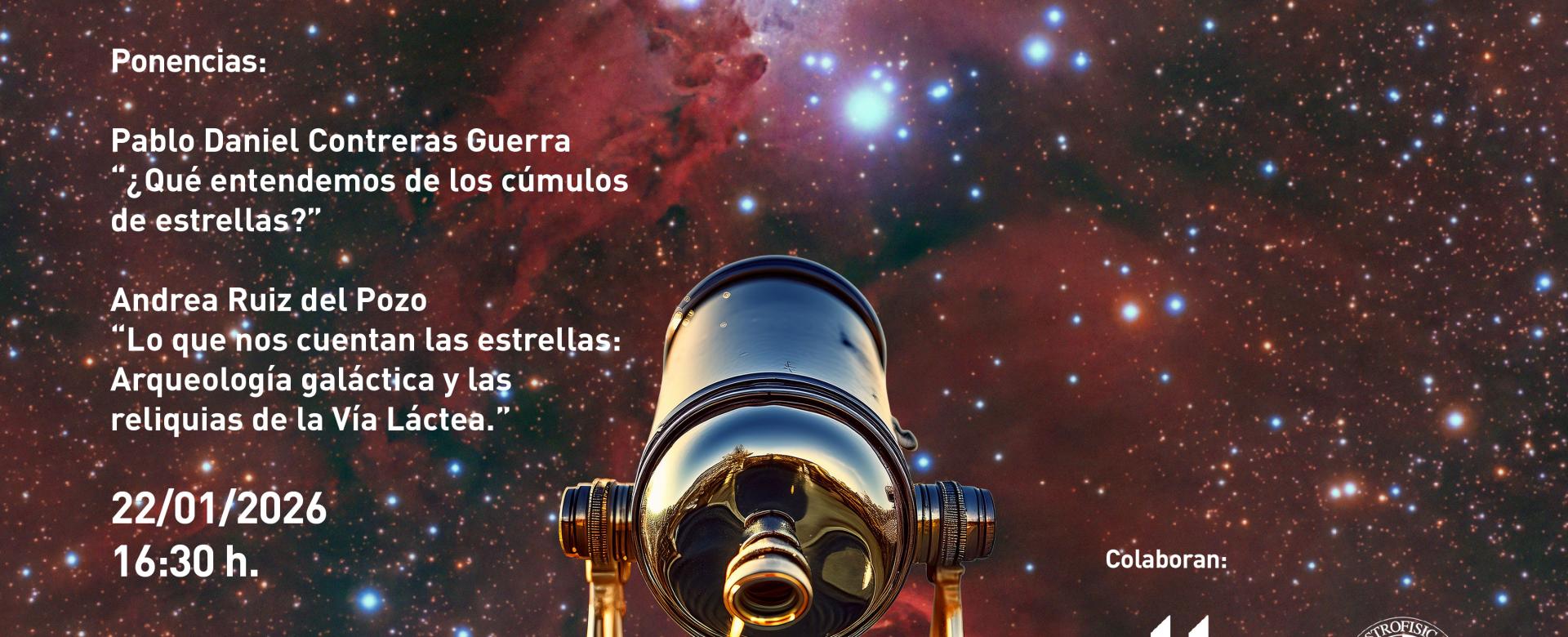 Ciclo de charlas divulgativas "Del Cielo a la Tesis"