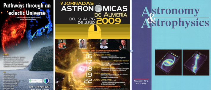 De izquierda a derecha, cartel del congreso “Senderos a través de un universo ecléctico”, cartel de las V Jornadas Astronómicas de Almería 2009 y portada de un ejemplar de la revista Astronomy & Astrophysics de 2005.