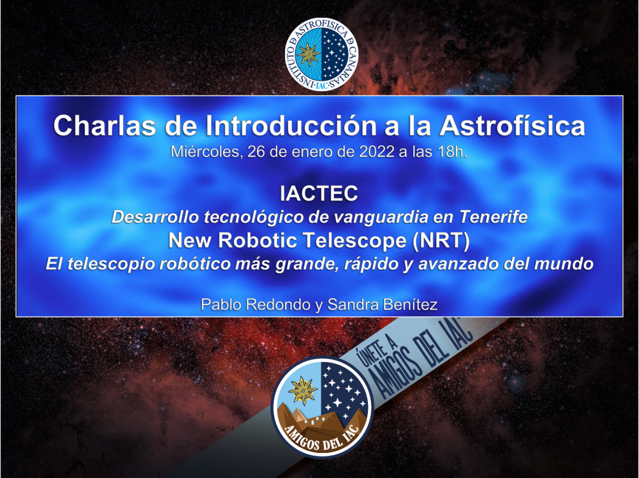 Cartel charla Amigos del IAC IACTEC y NRT