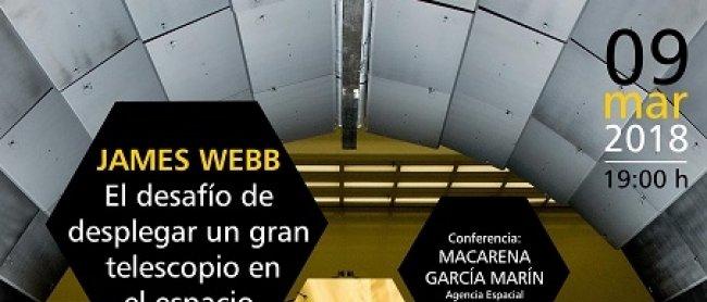 Cartel de la conferencia "James Webb. El desafío de desplegar un gran telescopio en el espacio". Crédito: Miriam Cruz (MCC)