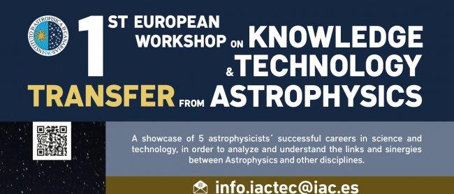 Cartel del "Primer taller europeo sobre transferencia de conocimientos y tecnologías generadas por la Astrofísica".