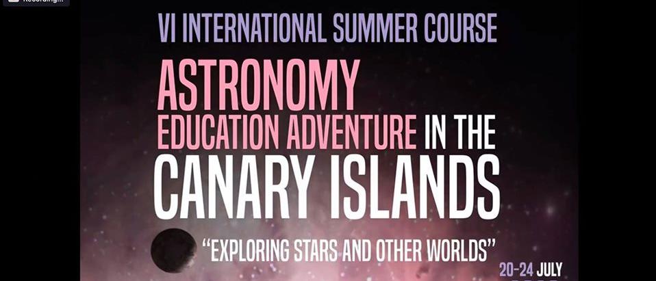 Sesión inaugural curso "Astronomy Education Adventure in the Canary Islands 2020"