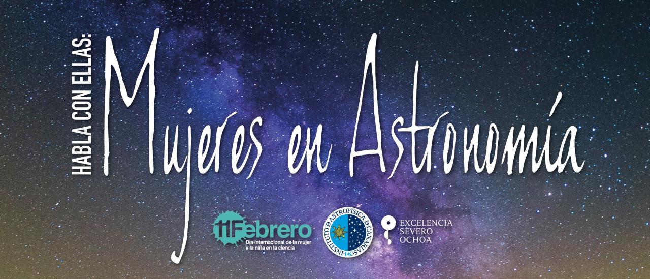 Poster of the activity "Habla con ellas: Mujeres en Astronomía"