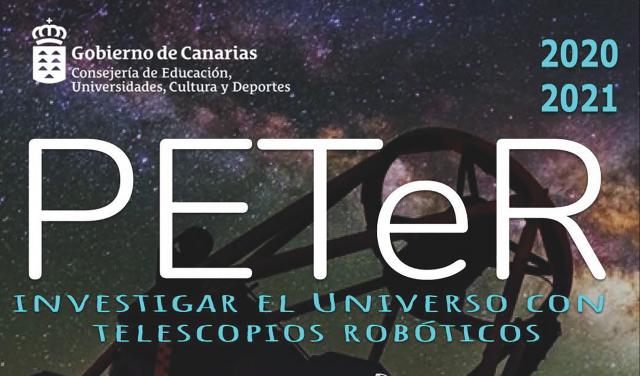 Cartel del curso "PETeR: Investigar el Universo con telescopios robóticos" organizado por el IAC y el Área STEAM de la Consejería de Educación, Universidades, Cultura y deportes del Gob. de Canarias