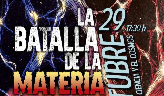 La_Batalla_de_la_Materia_Oscura_CARTEL