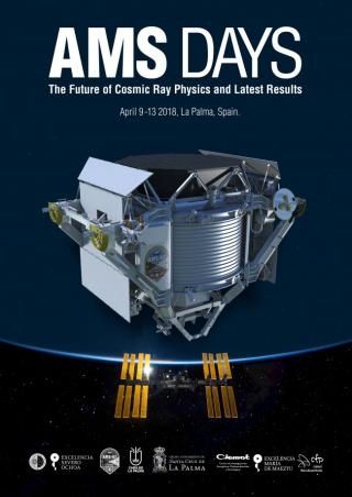 Cartel de la reunión "AMS Days. The Future os Cosmic Ray Physics and Latest Results". Crédito: AMS. Cartel de la reunión "AMS Days. The Future os Cosmic Ray Physics and Latest Results". Crédito: AMS.