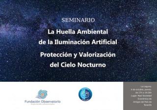 Cartel del seminario "La Huella Ambiental de la Iluminación Artificial. Protección y Valorización del Cielo Nocturno". Crédito: Fundación Observatorio de las Energías Renovables y la Eficiencia Energética.
