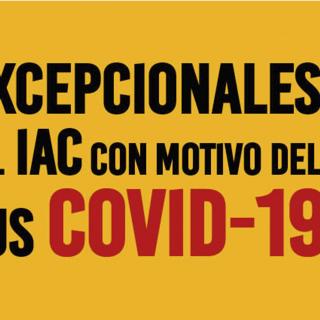 Announcement of exceptional measures adopted by the iac because of the coronavirus COVID-19 Announcement of exceptional measures adopted by the iac because of the coronavirus COVID-19