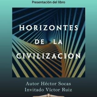 Cartel de la presentación del libro Horizontes de la Civilización 