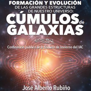 Cartel de la charla “Formación y evolución de las grandes estructuras de nuestro Universo: los cúmulos de galaxias”